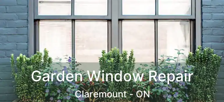  Garden Window Repair Claremount - ON