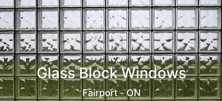  Glass Block Windows Fairport - ON