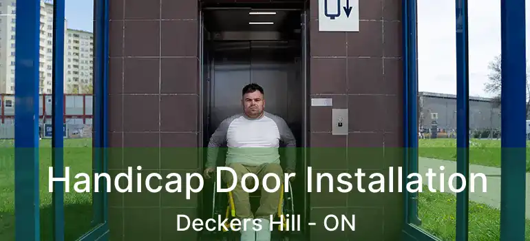  Handicap Door Installation Deckers Hill - ON