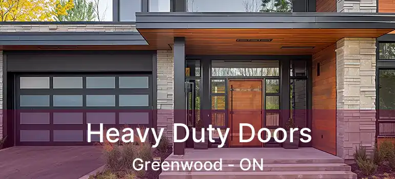  Heavy Duty Doors Greenwood - ON