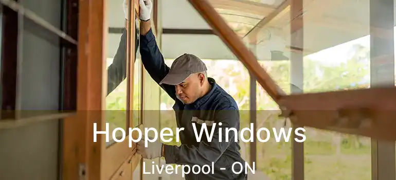  Hopper Windows Liverpool - ON