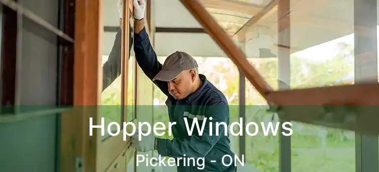  Hopper Windows Pickering - ON