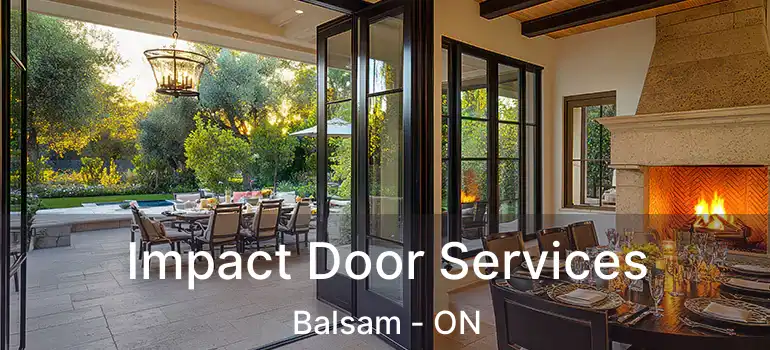  Impact Door Services Balsam - ON