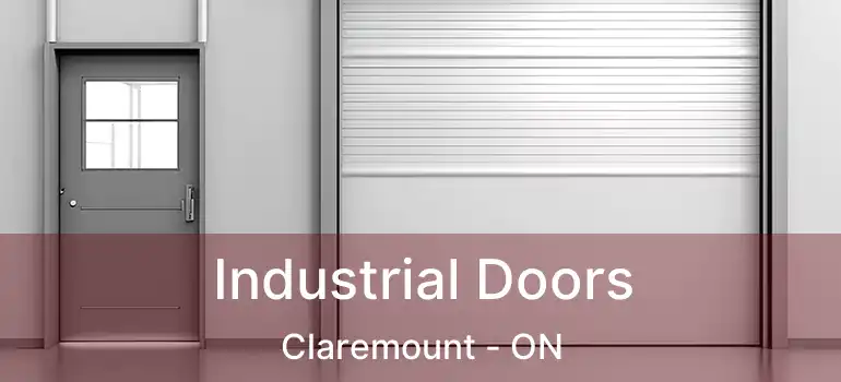  Industrial Doors Claremount - ON