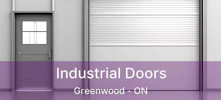  Industrial Doors Greenwood - ON
