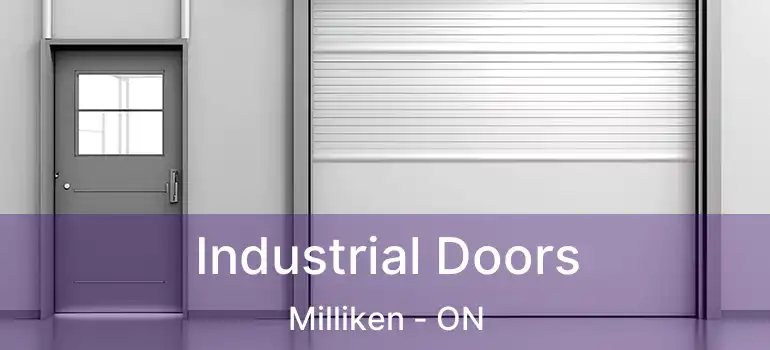 Industrial Doors Milliken - ON