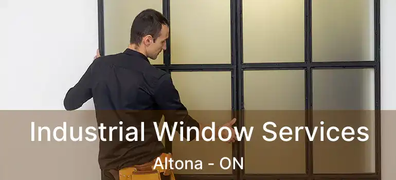  Industrial Window Services Altona - ON