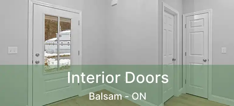  Interior Doors Balsam - ON