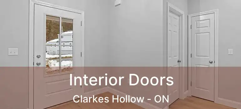  Interior Doors Clarkes Hollow - ON