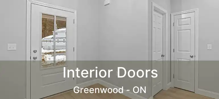 Interior Doors Greenwood - ON