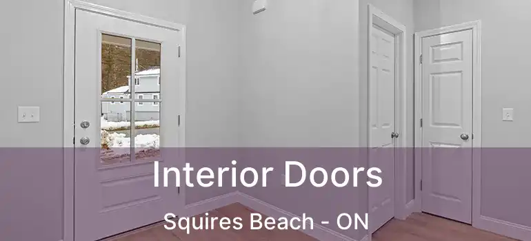  Interior Doors Squires Beach - ON