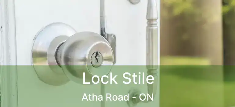  Lock Stile Atha Road - ON