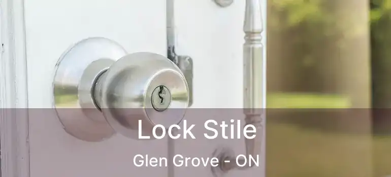  Lock Stile Glen Grove - ON