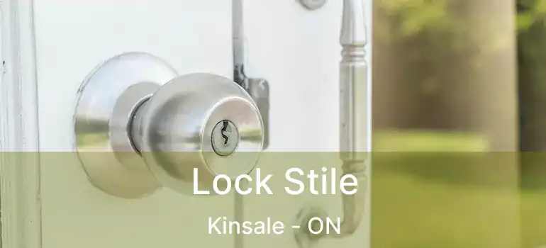  Lock Stile Kinsale - ON