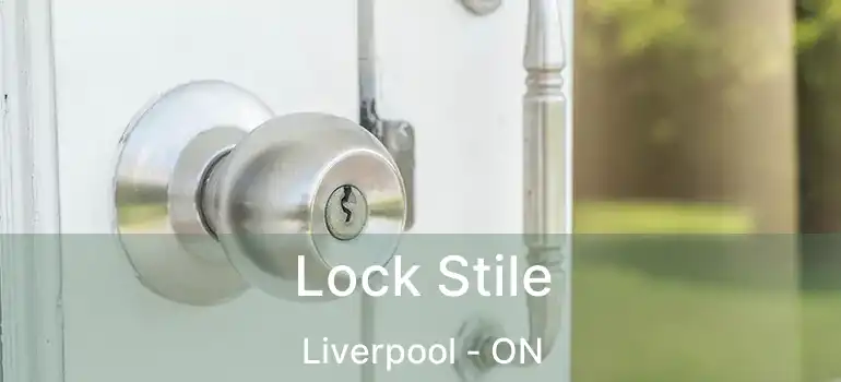  Lock Stile Liverpool - ON