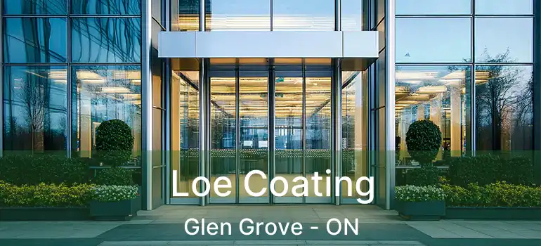  Loe Coating Glen Grove - ON