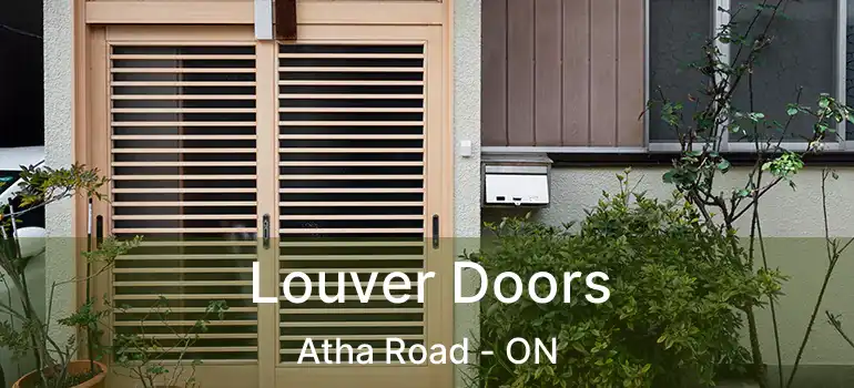  Louver Doors Atha Road - ON