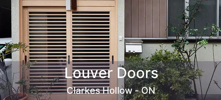  Louver Doors Clarkes Hollow - ON