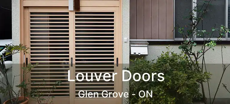  Louver Doors Glen Grove - ON