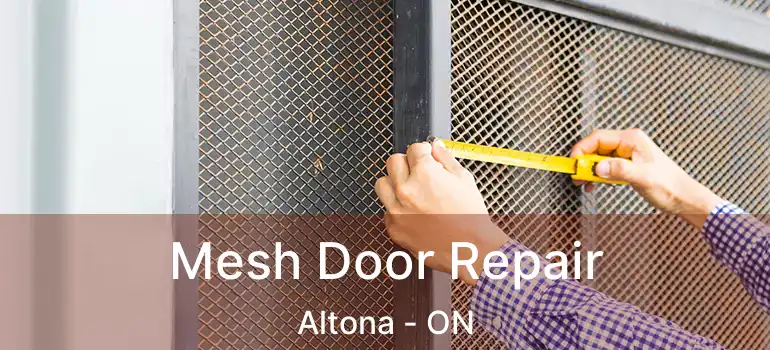  Mesh Door Repair Altona - ON