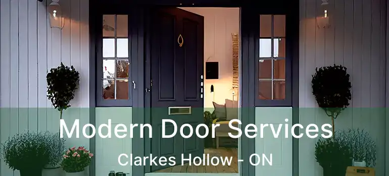 Modern Door Services Clarkes Hollow - ON