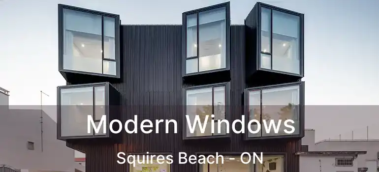  Modern Windows Squires Beach - ON