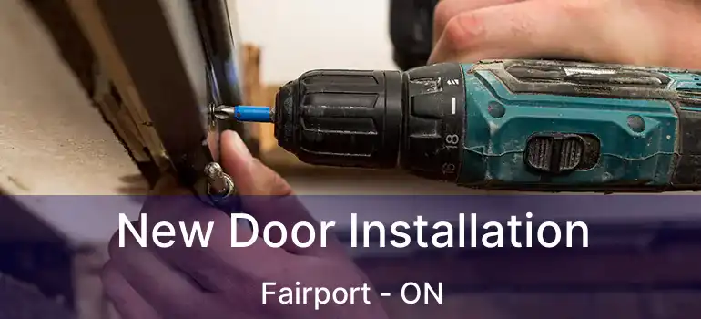  New Door Installation Fairport - ON