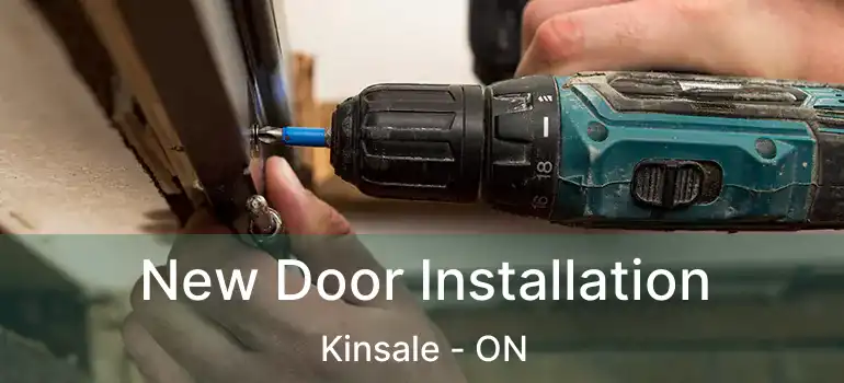  New Door Installation Kinsale - ON