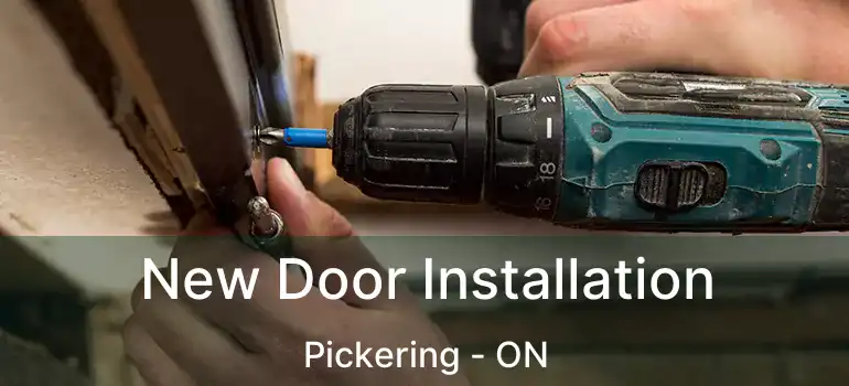  New Door Installation Pickering - ON