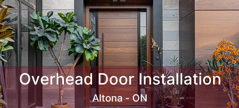  Overhead Door Installation Altona - ON
