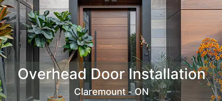  Overhead Door Installation Claremount - ON