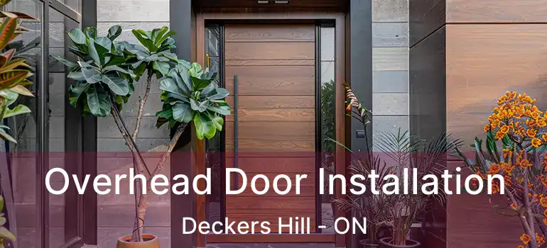  Overhead Door Installation Deckers Hill - ON
