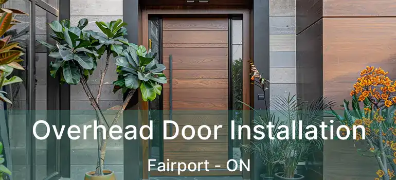  Overhead Door Installation Fairport - ON