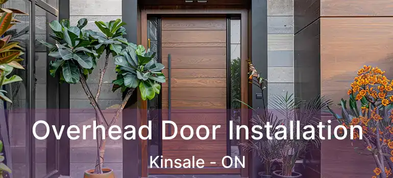  Overhead Door Installation Kinsale - ON