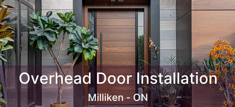  Overhead Door Installation Milliken - ON