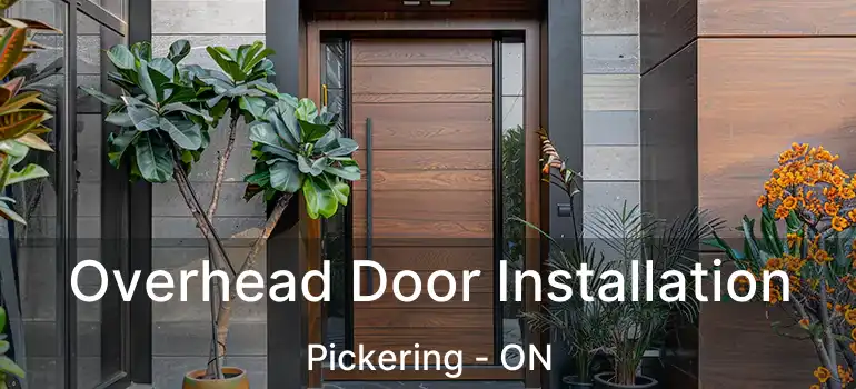  Overhead Door Installation Pickering - ON