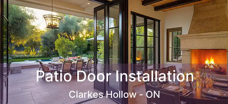  Patio Door Installation Clarkes Hollow - ON