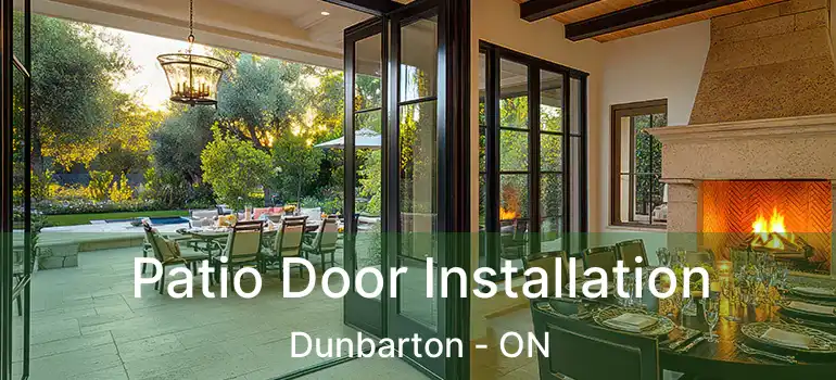  Patio Door Installation Dunbarton - ON