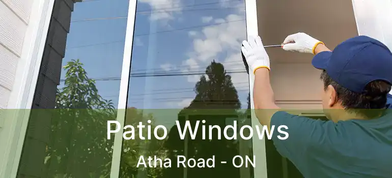  Patio Windows Atha Road - ON