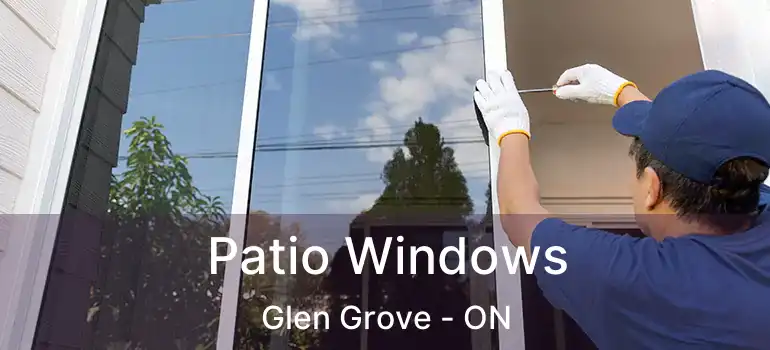  Patio Windows Glen Grove - ON