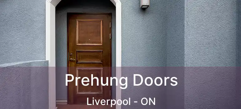  Prehung Doors Liverpool - ON