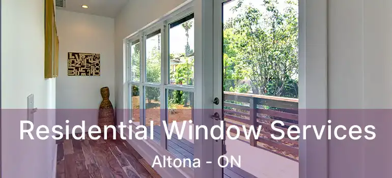  Residential Window Services Altona - ON