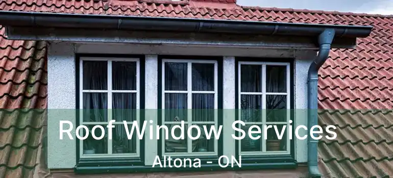  Roof Window Services Altona - ON