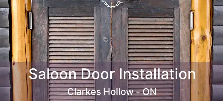 Saloon Door Installation Clarkes Hollow - ON