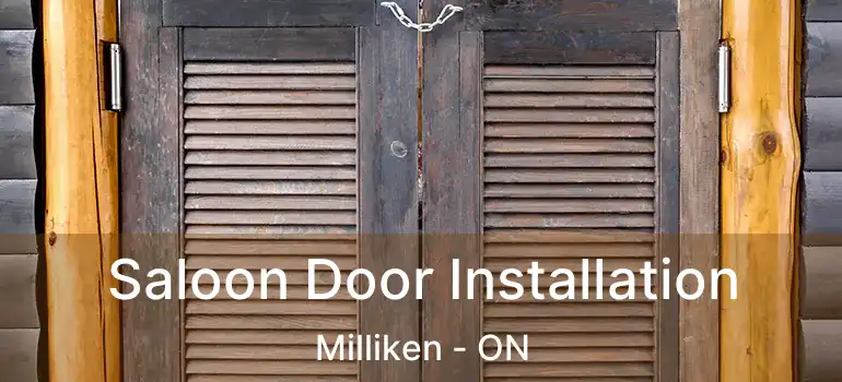  Saloon Door Installation Milliken - ON