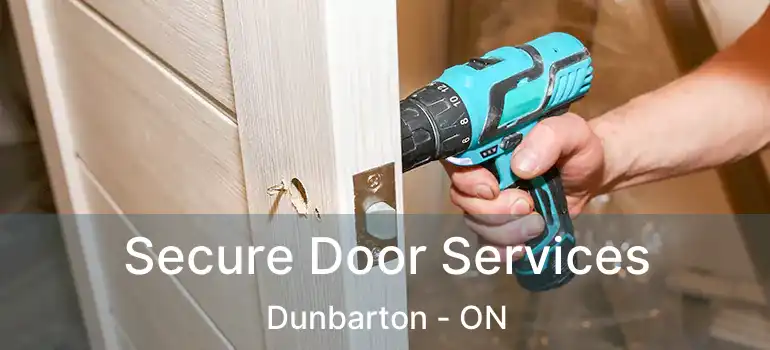  Secure Door Services Dunbarton - ON