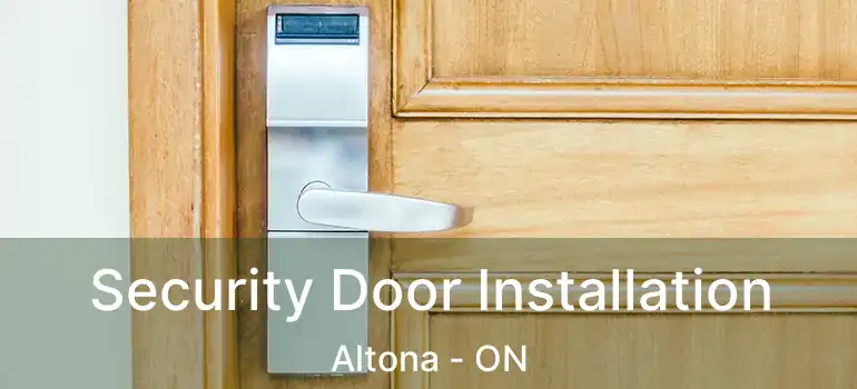  Security Door Installation Altona - ON