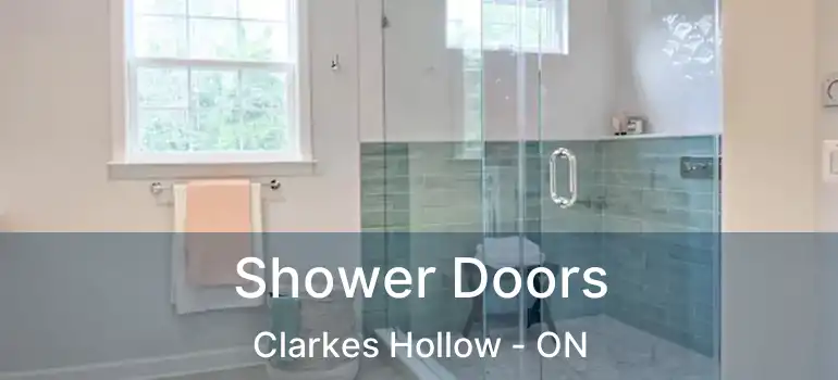  Shower Doors Clarkes Hollow - ON
