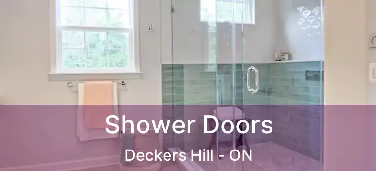 Shower Doors Deckers Hill - ON