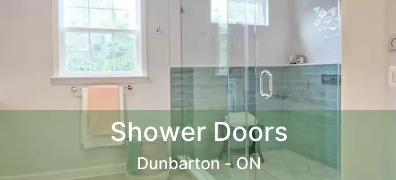  Shower Doors Dunbarton - ON